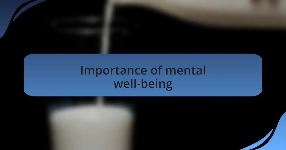 Importance of mental well-being