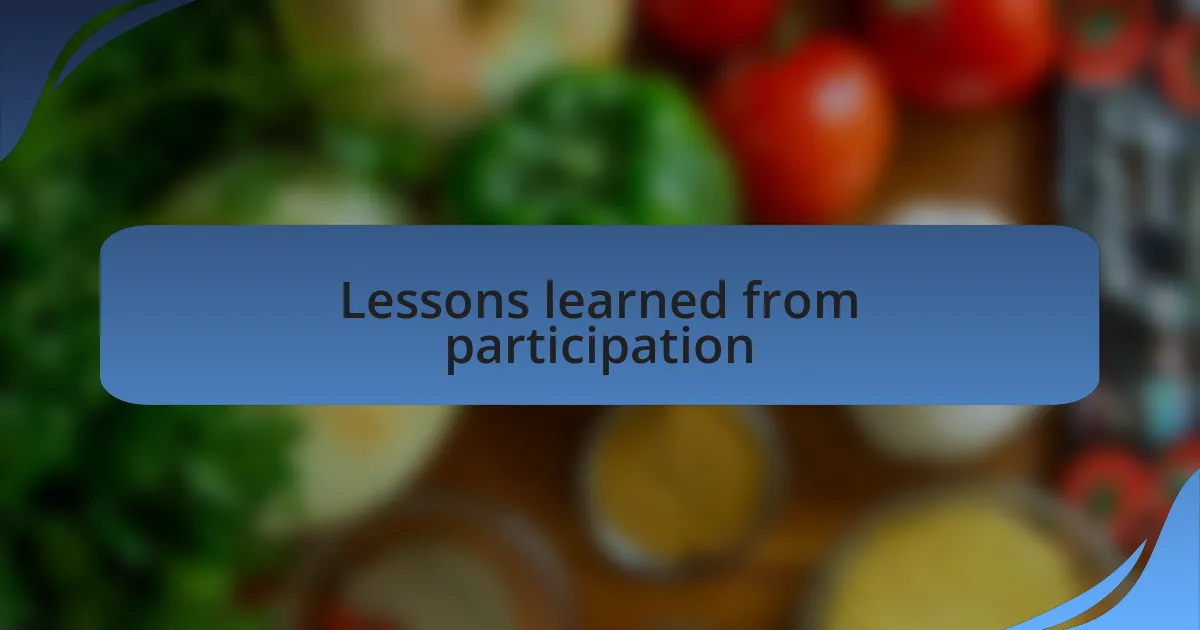 Lessons learned from participation