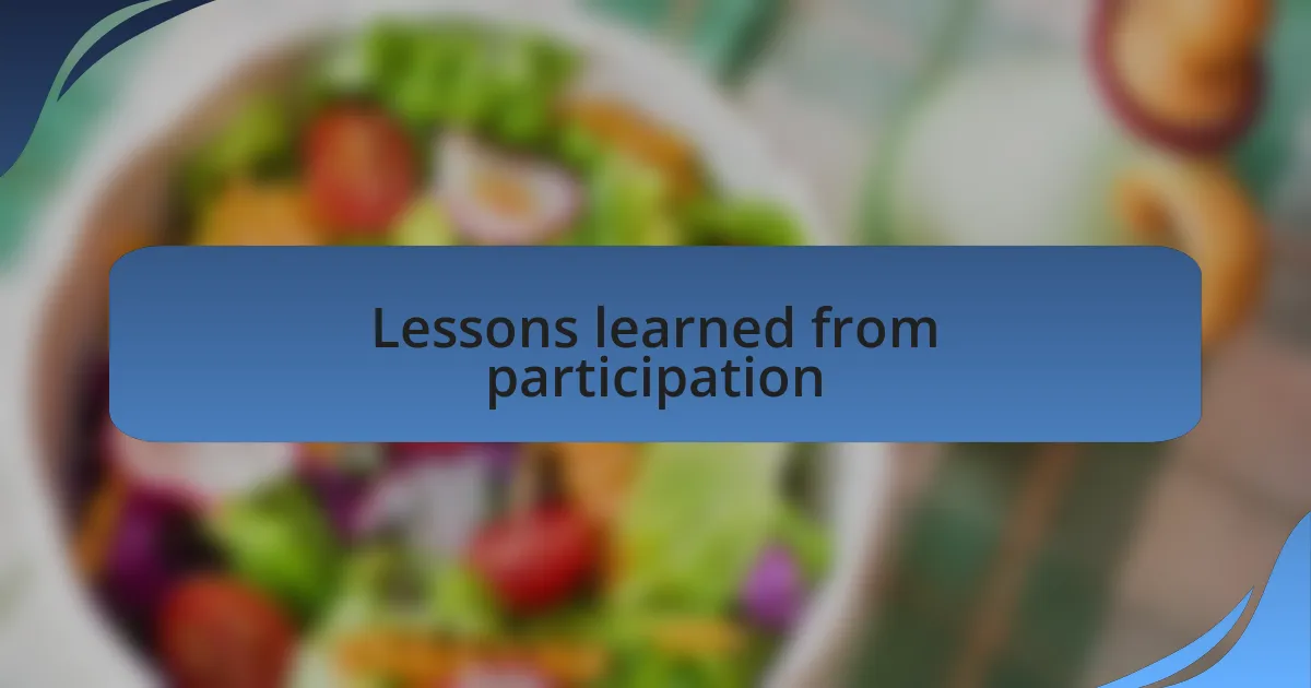 Lessons learned from participation