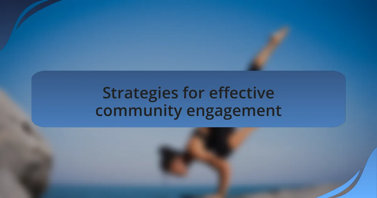 Strategies for effective community engagement